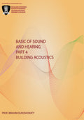 Basic of Sound and Hearing: Part 4 Building Acoustics