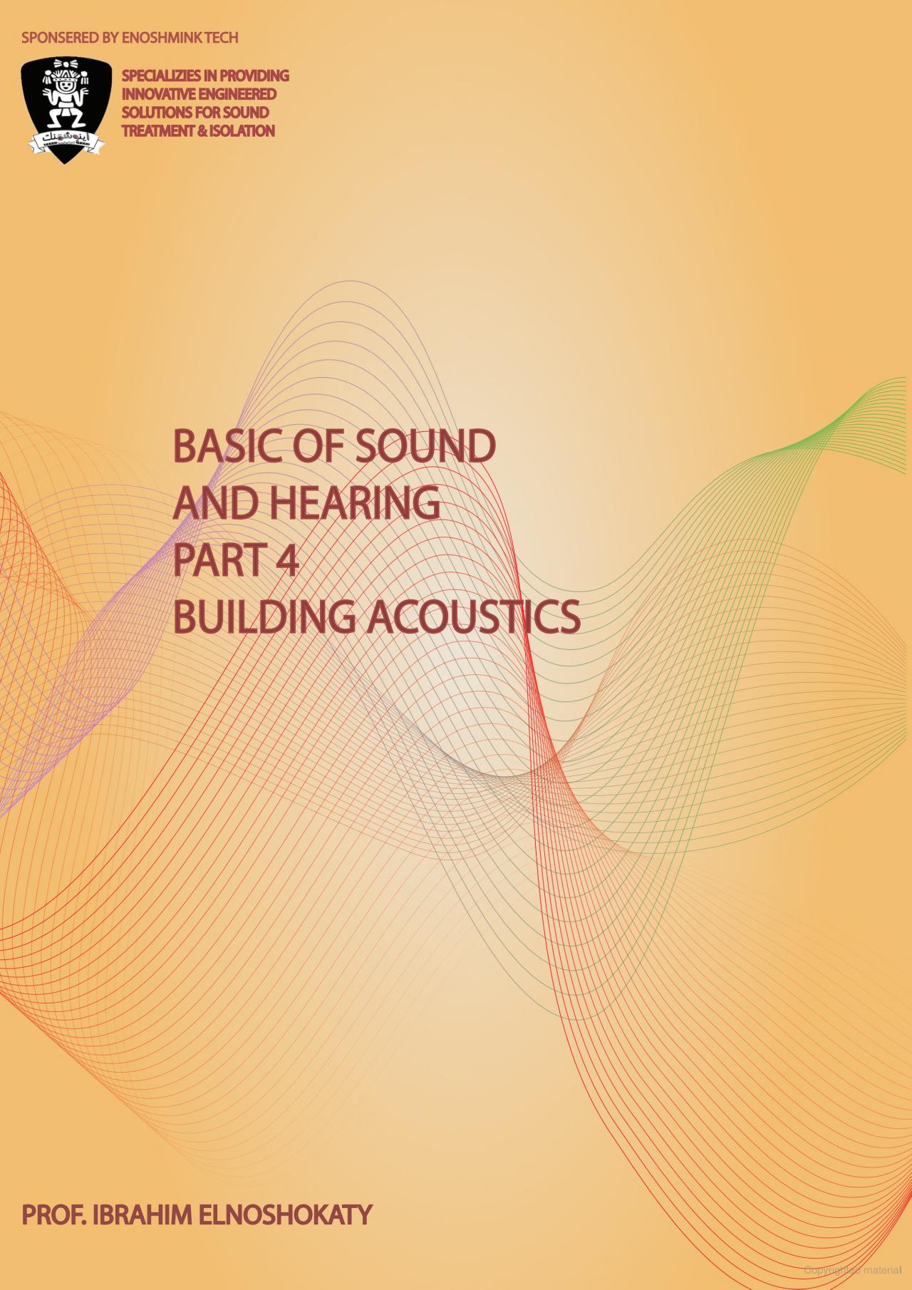 Basic of Sound and Hearing: Part 4 Building Acoustics