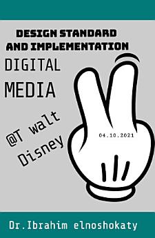 Digital Media in Walt Disney Company